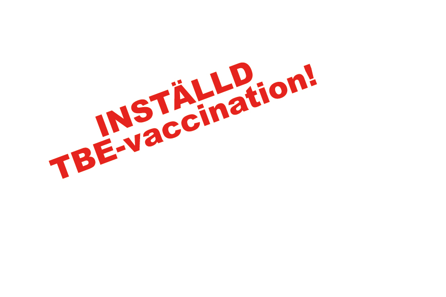 Inställd TBE-vaccination